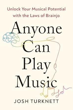 Anyone can play music
